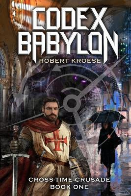 Codex Babylon by Robert Kroese