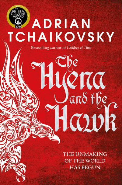 The Hyena and the Hawk Adrian Tchaikovsky 9781529091441