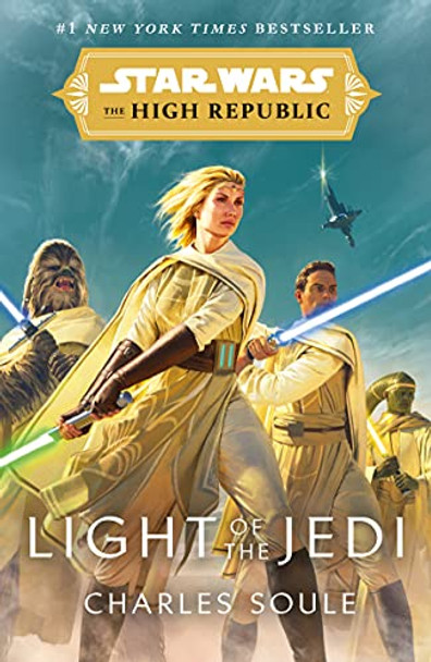 Star Wars: Light of the Jedi (The High Republic): (Star Wars: The High Republic Book 1) Charles Soule 9781529101461