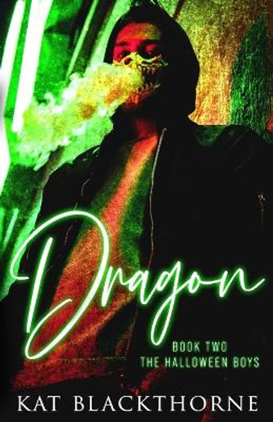 Dragon by Kat Blackthorne