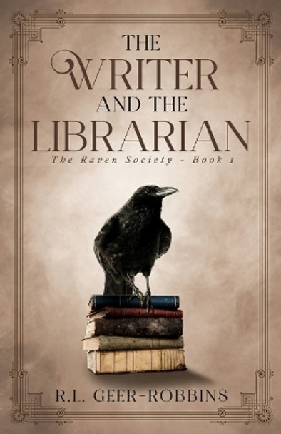 The Writer and the Librarian R L Geer-Robbins 9798987563953