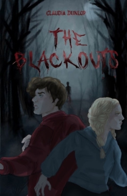 The Blackouts by Claudia Dunlop