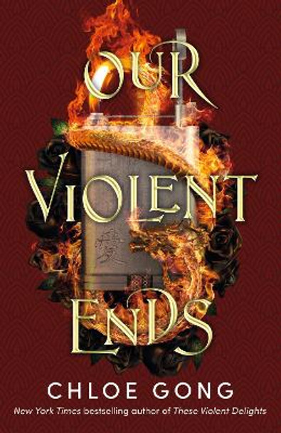 Our Violent Ends: #1 New York Times Bestseller! Chloe Gong 9781529344585