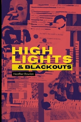 Highlights & Blackouts by Warren C Longmire