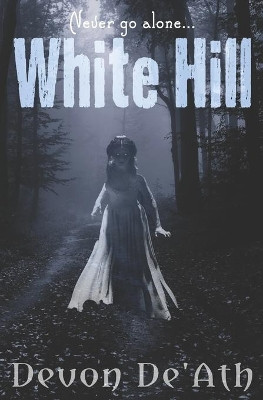White Hill by Devon De'ath