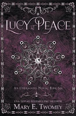 Lucy at Peace Mary E Twomey 9798215440438