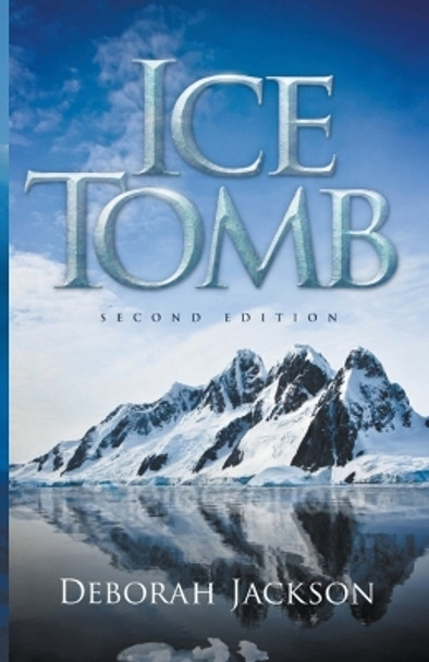 Ice Tomb Deborah Jackson 9798215503928