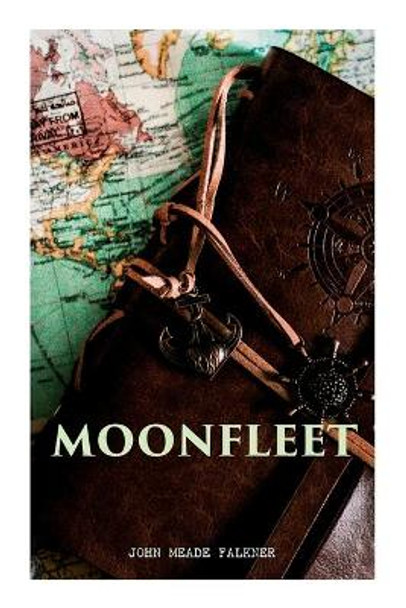 Moonfleet by John Meade Falkner
