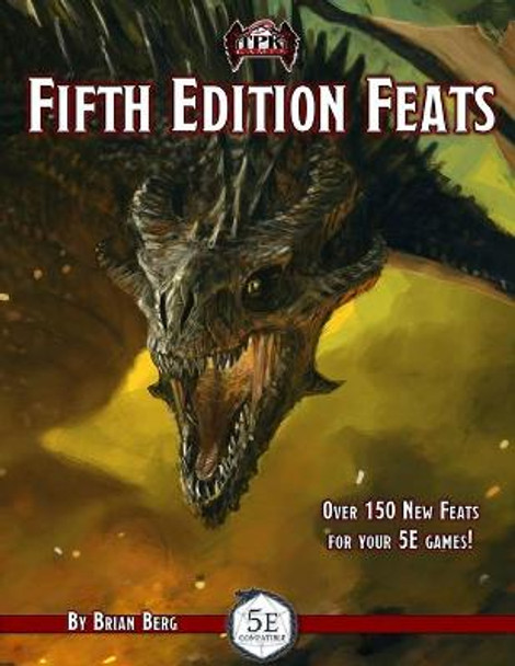 Fifth Edition Feats Brian Berg 9781530162437