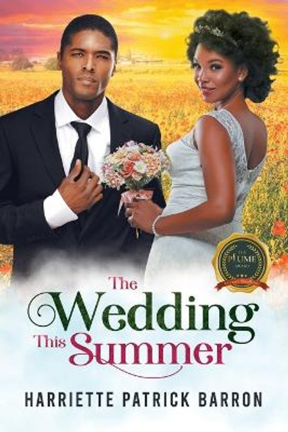 The Wedding This Summer by Harriette Patrick Barron