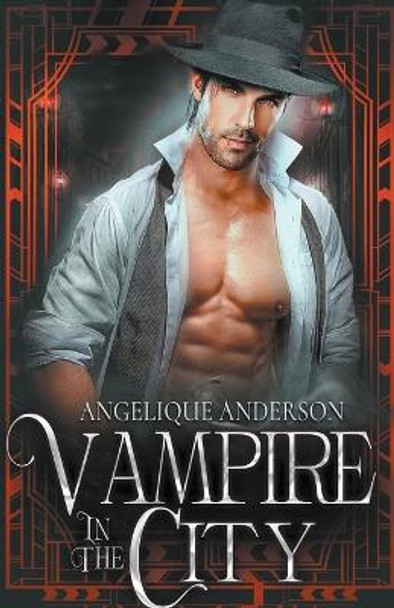 Vampire in the City by Angelique S Anderson