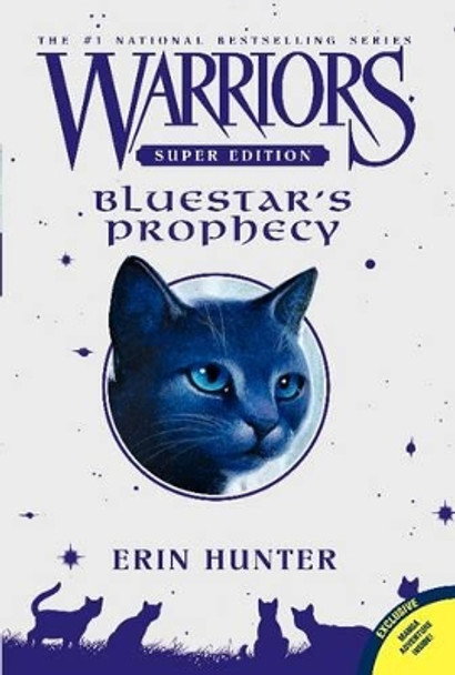 Warriors Super Edition: Bluestar's Prophecy Erin Hunter 9780061582509