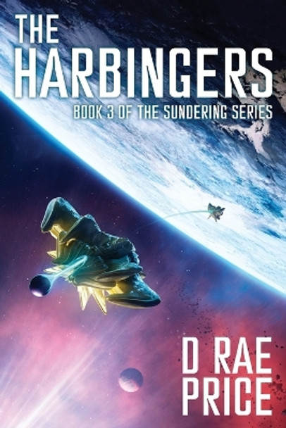 The Harbingers by D Rae Price