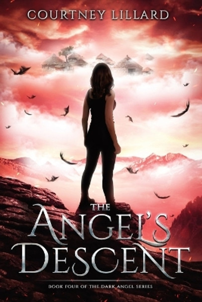 The Angel's Descent Courtney Lillard 9798985821246