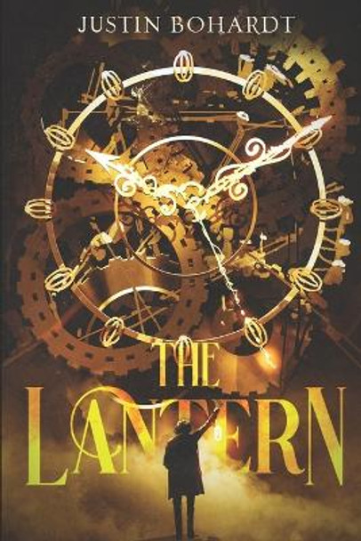 The Lantern Justin Bohardt 9798847703529