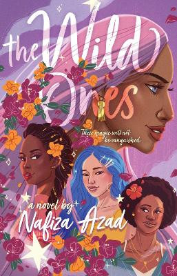 The Wild Ones Nafiza Azad 9781534484979