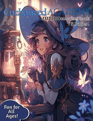 Enchanted Academy by Neena Adora Wikked