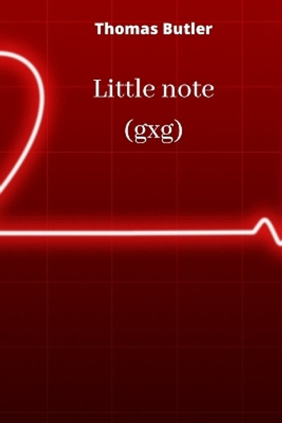 Little note (gxg) Thomas Butler 9788219215101