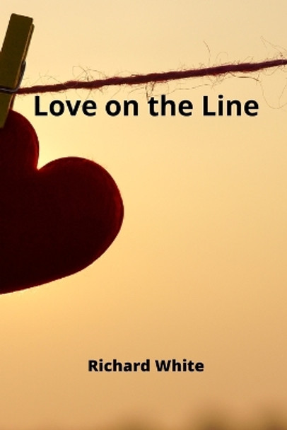 Love on the Line Richard White 9788319367892