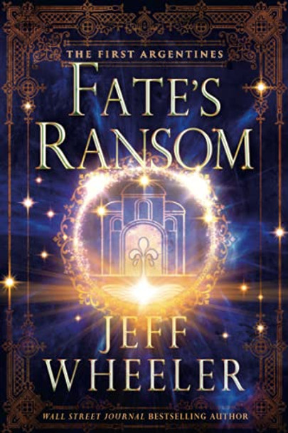 Fate's Ransom Jeff Wheeler 9781542027427