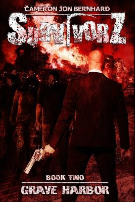 SurvivorZ: Grave Harbor Cameron Jon Bernhard 9798398851656
