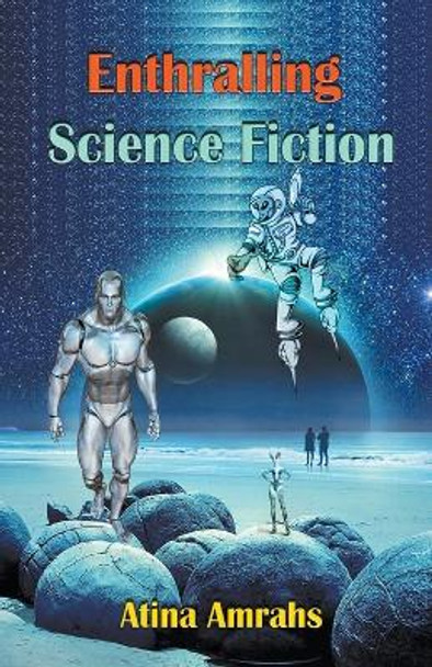 Enthralling Science Fiction Atina Amrahs 9798215129135