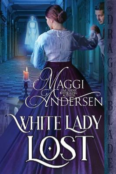 White Lady Lost by Maggi Andersen
