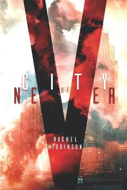 City of Never Rachel Higginson 9798363241826