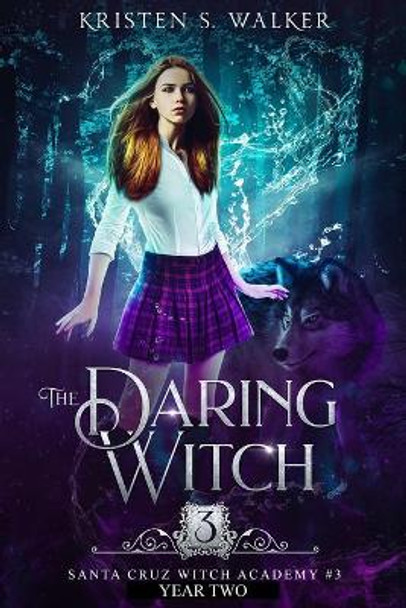 The Daring Witch by Kristen S Walker