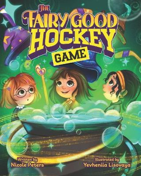 The Fairy Good Hockey Game by Yevheniia Lisovaya