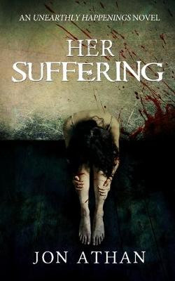 Her Suffering by Jon Athan
