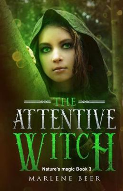 The attentive witch by Marlene Beer
