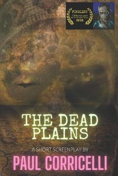 The Dead Plains Paul Corricelli 9798677862519