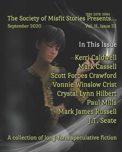 The Society of Misfit Stories Presents... (September 2020) Vonnie Winslow Crist 9798681382553