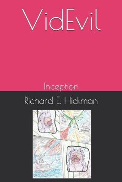 VidEvil by Richard Hickman
