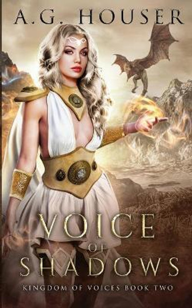 Voice of Shadows: An Epic Fantasy Adventure A G Houser 9798788036878