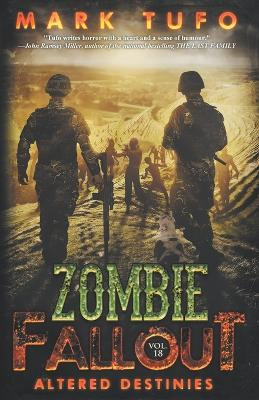 Zombie Fallout 18 by Mark Tufo