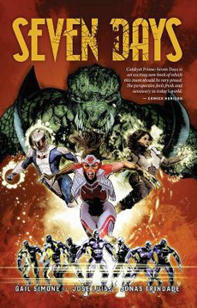 Catalyst Prime: Seven Days, Vol. 1 by Gail Simone