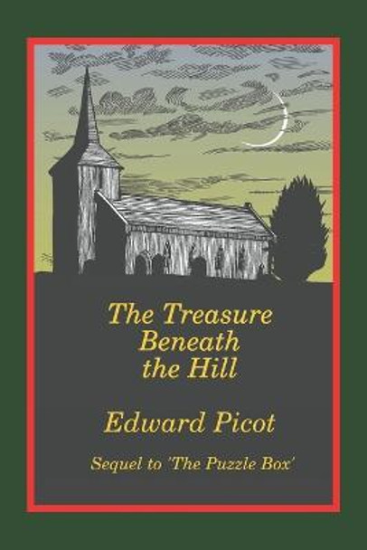 The Treasure Beneath the Hill by Edward Picot