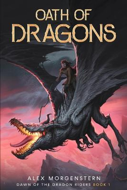 Oath of Dragons by Alex Morgenstern