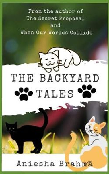 The Backyard Tales by Aniesha Brahma