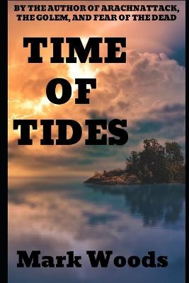 Time of Tides by Mark Woods