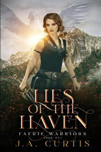 Lies of the Haven J a Curtis 9798656224499