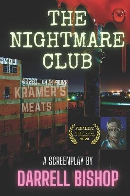 The Nightmare Club by Darrell Bishop