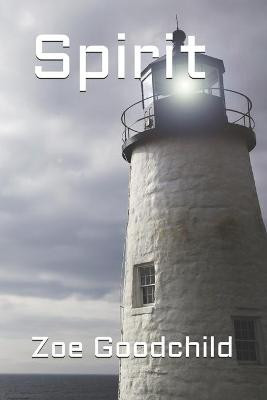 Spirit by Zoe Goodchild
