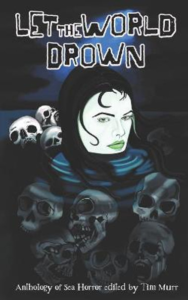 Let the World Drown by Jedediah Smith