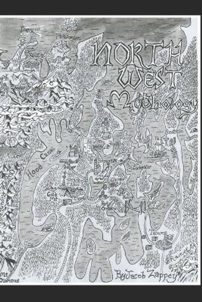 North West Mythology by Jacqueline Zappey