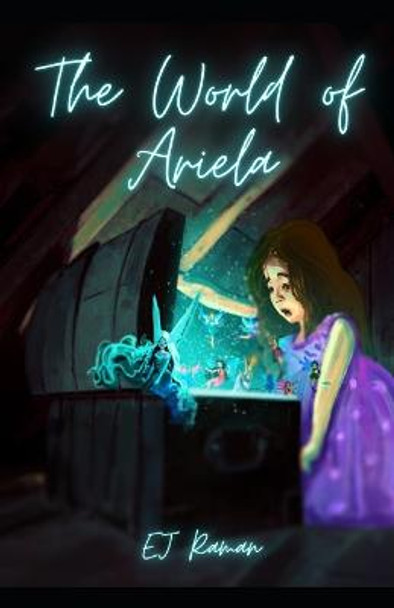 The World of Ariela by Elishiva Raman