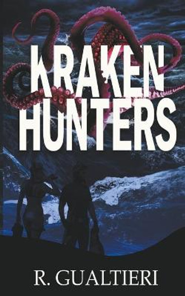 Kraken Hunters R Gualtieri 9798201503970