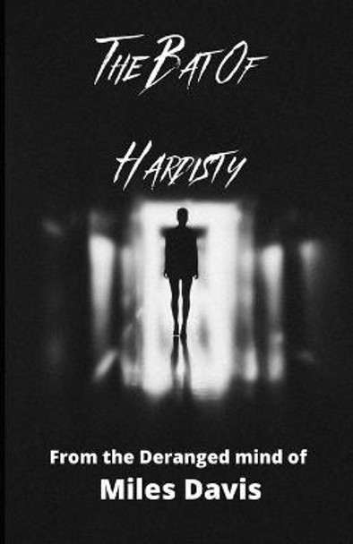 The Bat Of Hardisty by Miles Davis